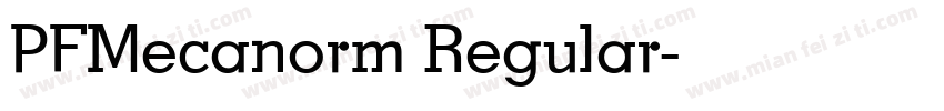 PFMecanorm Regular字体转换